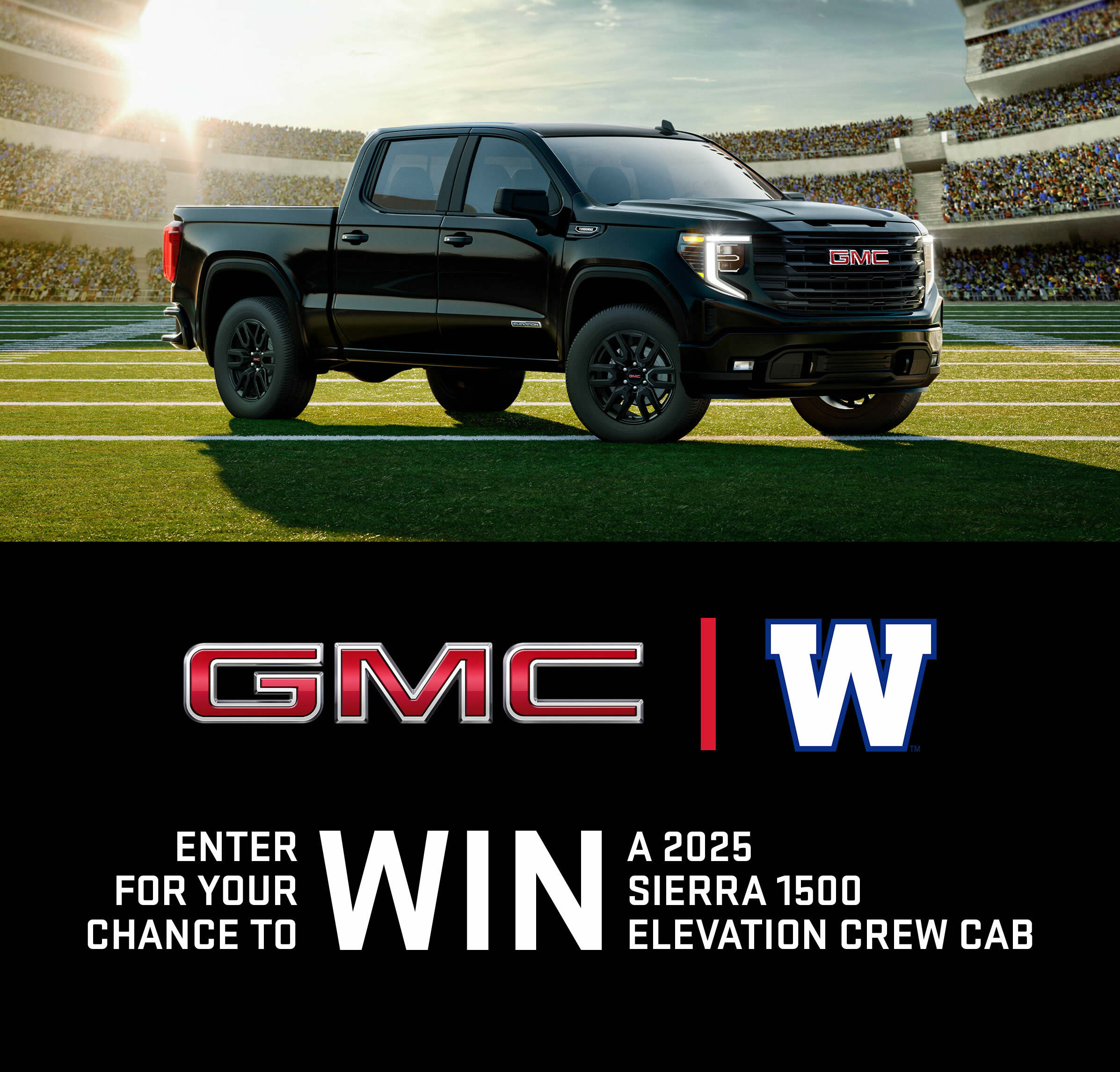 Enter Drive for the W Contest between May 24, 2025 and September 27, 2025 for your chance to win a 2025 Sierra 1500 Elevation Crew Cab